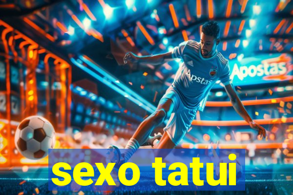 sexo tatui